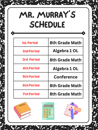 Mr. Murray's Schedule